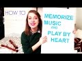 Tutorial: HOW TO MEMORIZE / PLAY BY HEART
