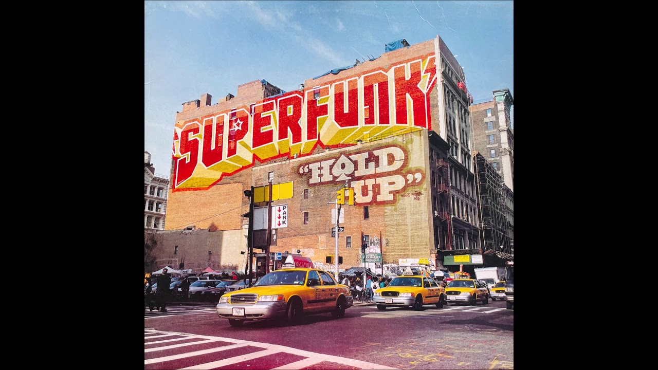 Superfunk - Hold Up - YouTube