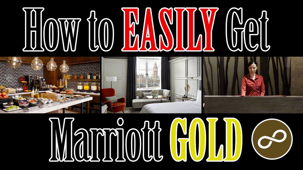 How to EASILY Get Marriott GOLD Elite Hotel Status YouTube