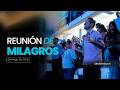 REUNION DE MILAGROS