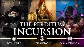 The Perditum Incursion | Warhammer 40k Lore