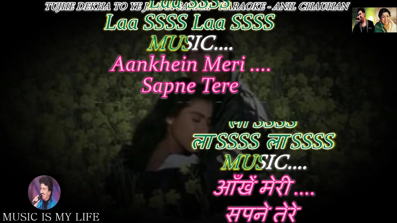 Tujhe Dekha To Ye Jaana Sanam Karaoke With Scrolling Lyrics Eng. & हिंदी Tujhe Dekha To Ye Jaana Sanam Karaoke With Scrolling Lyrics Eng. & हिंदी