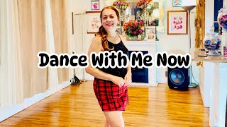 Dance With Me Now- Line Dance | Che Che (The Angels Line Of New Jersey) | Liyan