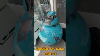 Droids of R2LA – Part 3 | Behind the Builds with Real Droid Makers