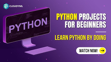 Python Projects For Beginners | Learn Python By Doing Projects  | Python For Data Science