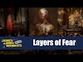 Layers of Fear (PC) James & Mike Mondays