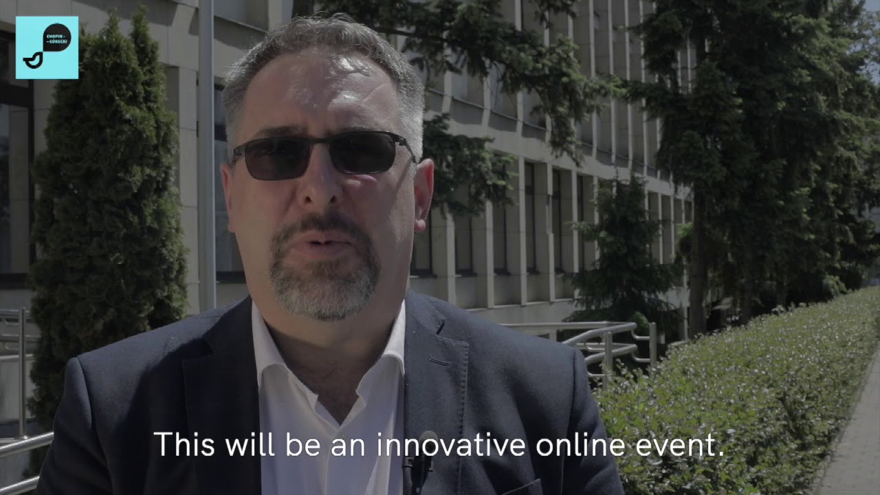 Chopin-Górecki 21 ON-LINE. INVITATION!