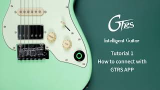 01 How to connect with GTRS App