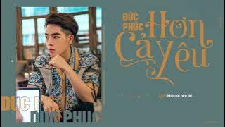 Hơn Cả Yêu - Đức Phúc | Lyrics Video