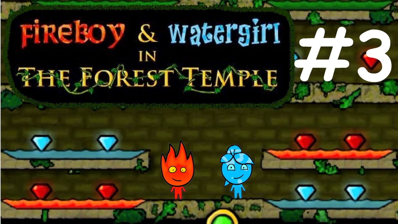 Fireboy and watergirl 3 forest temple again - polehongkong