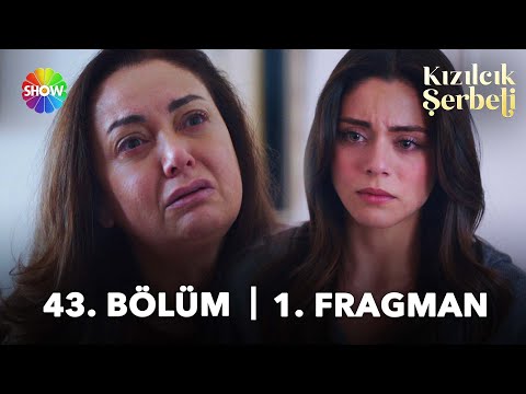 Kızılcık Şerbeti 43. Bölüm 1. Fragman | \