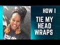 Favorite Ways I Tie My Head Scarf - VEDA day 29