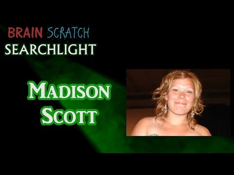 Madison Scott on BrainScratch Searchlight