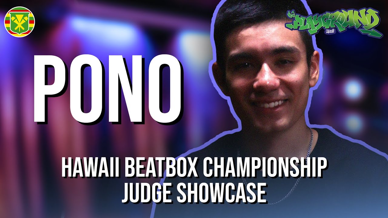 PONO | Hawaii Beatbox Championship 2022 | Judge Showcase