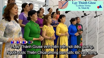 Lạy Thánh Giuse (St: Minh Đệ) | Ca Đoàn Têrêsa GH Gioan Suối Nho Thánh Ca | Phước Organ