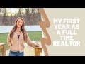 My First Year As a NEW Real Estate Agent