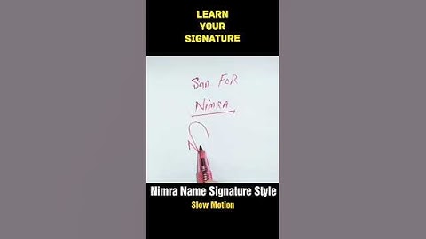 Nimra Name Signature Style || Learn Your Signature #shorts