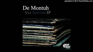 De Montuh - Soul Searching EP