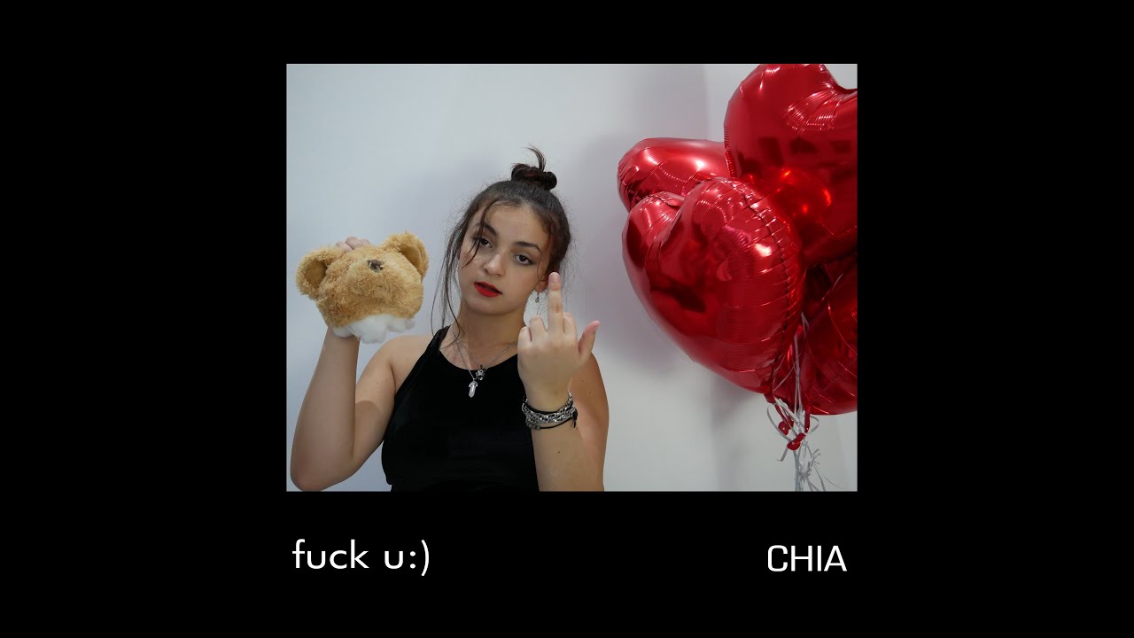 Chia - fuck u:) (original video)