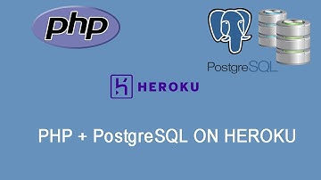 How to Upload PHP App to Heroku And Connect To PostgreSQL