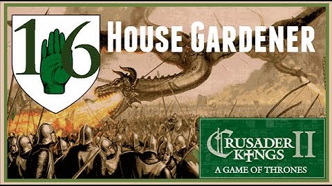 CK2, Game of Thrones: Multiplayer as House Gardener #16