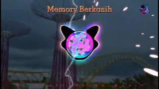 #Dj_Memory_Berkasih
