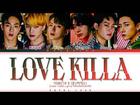 MONSTA X 몬스타엑스 'Love Killa' [Color Coded Lyrics (HAN/ROM/ENG)]