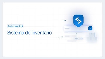 Scriptcase 9.13 - Sistema de Inventario