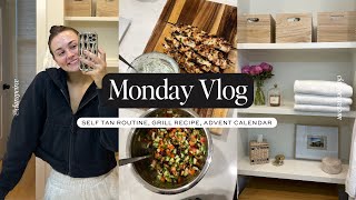 DAILY VLOG: Self Tan Routine, Grill Recipe, and Advent Calendar