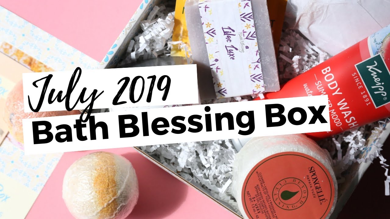 Bath Blessing Box Review July 2019 Bath & Body Subscription Box YouTube