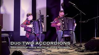 Duo TWO ACCORDIONS (LIVE) "Kärleksvals" (Love Waltz) and "Tico Tico"