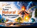 SOME NATURAL PHENOMENON CLASS 8