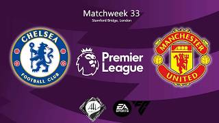 Chelsea x Manchester United - 33 rodada Premier League 25/26 - FC 25