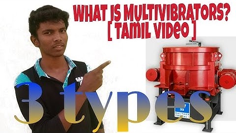 MULTIVIBRATOR and its types [tamil video]
