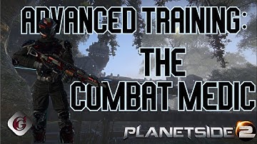 Advanced Training: The Combat Medic