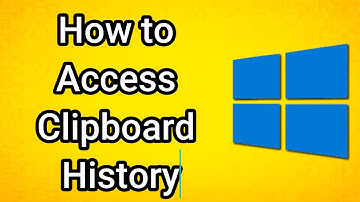 How to Access Clipboard History on Windows 10