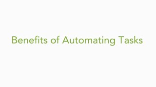 The Benefits of Automating Tasks