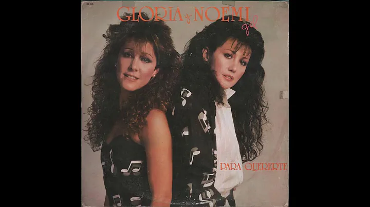 Gloria y Noem Gil  Para Quererte  1986  LP