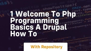 1 welcome to php programming basics a drupal how to