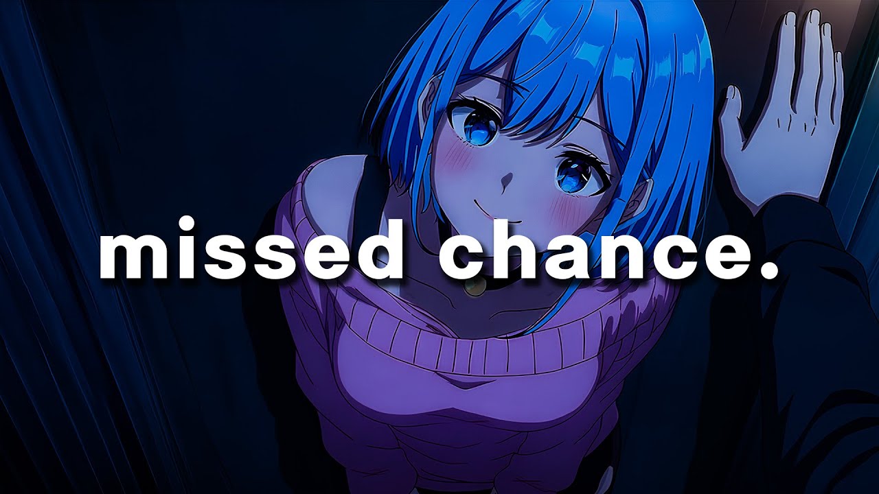 missed chance.