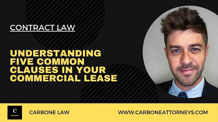 Understanding Five Common Clauses in Your Commercial Lease