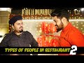 Types Of People In Restaurant | Comedy Sketch | Faisal Iqbal