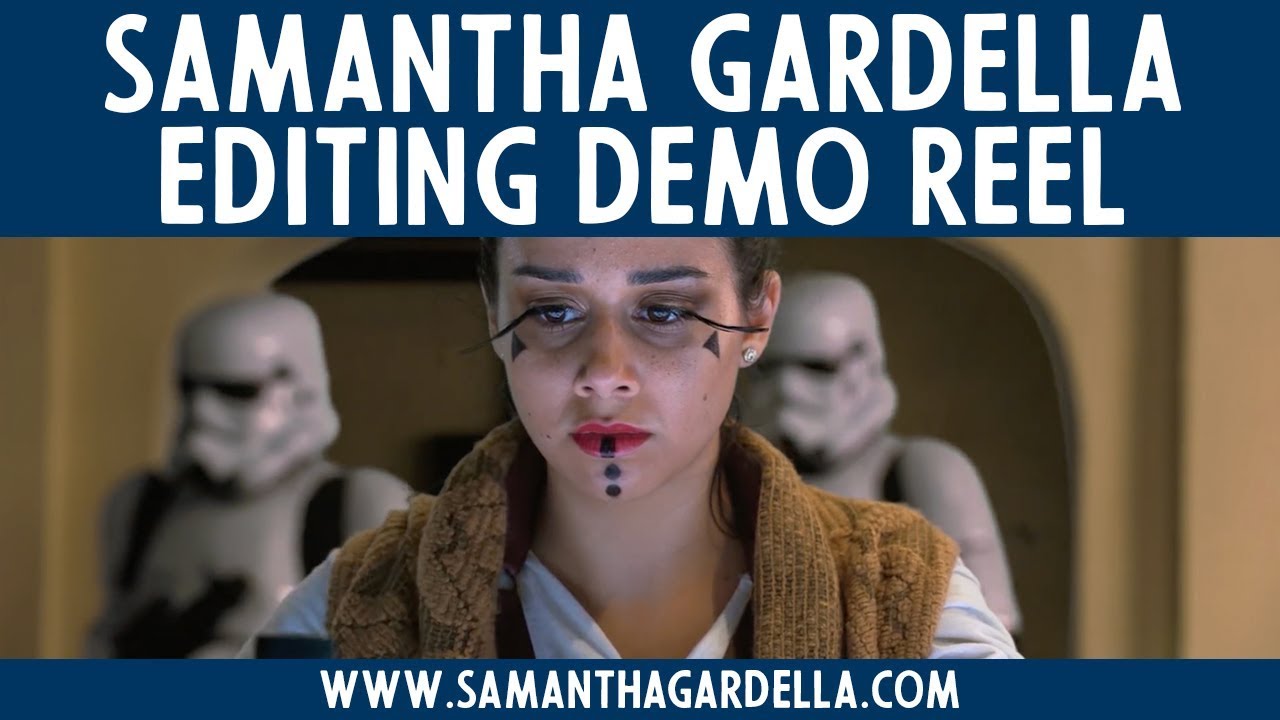 Samantha Gardella - Editing Demo Reel