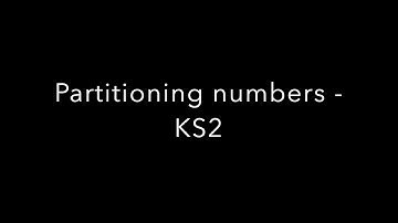 How to Partition - basic Maths partitioning KS2 KS1 SATs