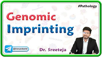 8: Genomic Imprinting: USMLE Step 1 Pathology