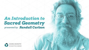 Randall Carlson - Introduction to Sacred Geometry