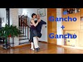 Pillole di tango in casa: combinazione Gancho + Gancho