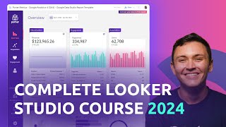 Looker Studio (formerly Google Data Studio) FREE complete tutorial (2023) for marketers