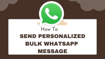 How to Send Bulk Personalized Messages on WhatsApp Using e Blaster