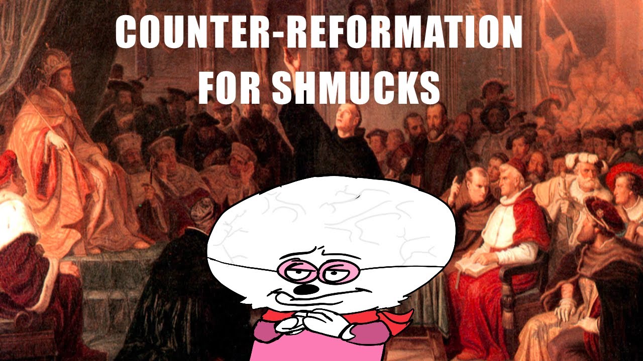 Counter Reformation for Shmucks
